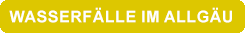 Wasserfälle im Allgäu Wasserfälle im Allgäu